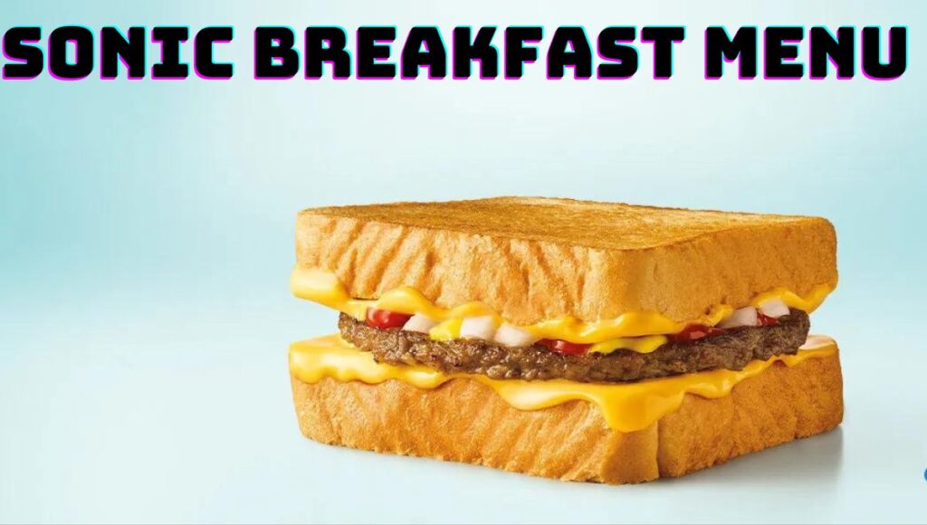 Sonic Breakfast Menu